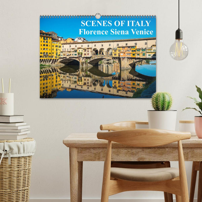 Scenes of Italy Florence Siena Venice (CALVENDO Monthly Calendar 2025)