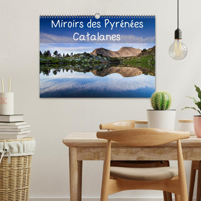 Miroirs des Pyrénées Catalanes (CALVENDO Calendrier mensuel 2025)