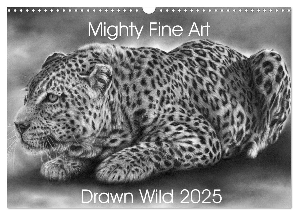 Mighty Fine Art Drawn Wild 2025 (CALVENDO Monthly Calendar 2025)