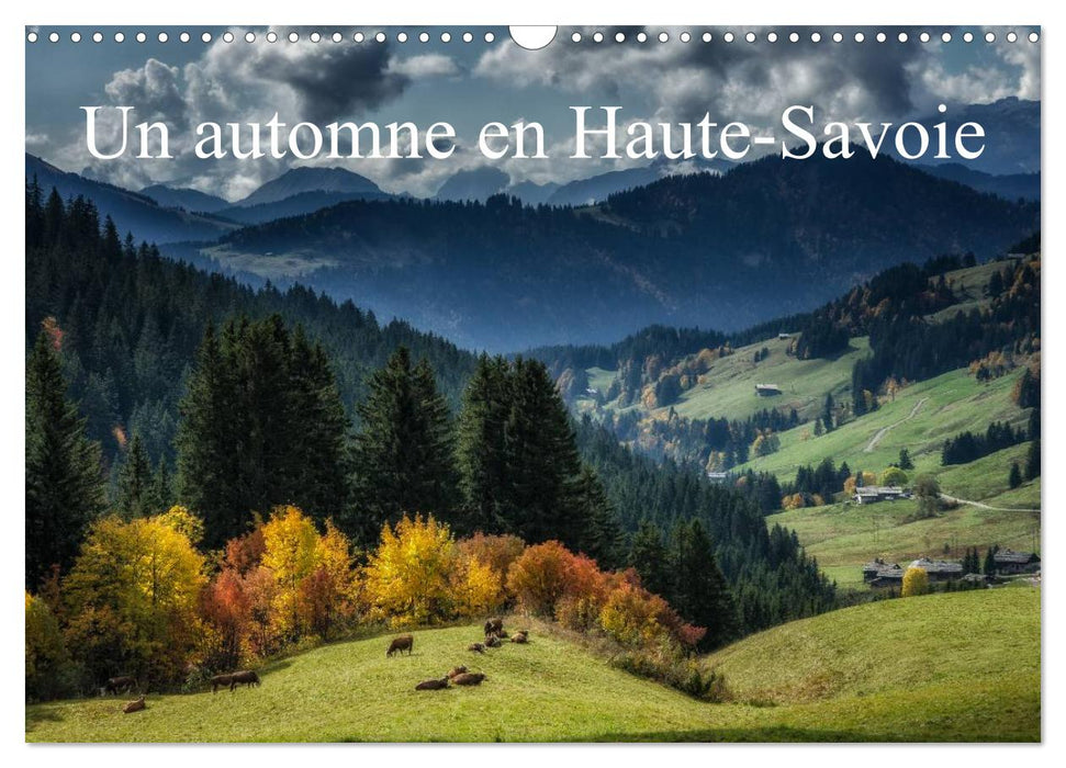 Un automne en Haute-Savoie (CALVENDO Calendrier mensuel 2025)