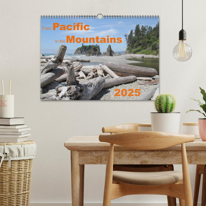 From Pacific to the Mountains 2025 (CALVENDO Monthly Calendar 2025)