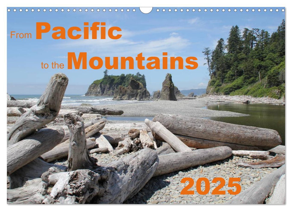 From Pacific to the Mountains 2025 (CALVENDO Monthly Calendar 2025)