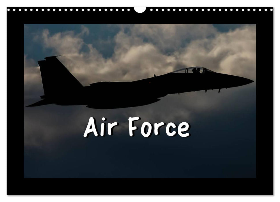 Air Force (CALVENDO Monthly Calendar 2025)