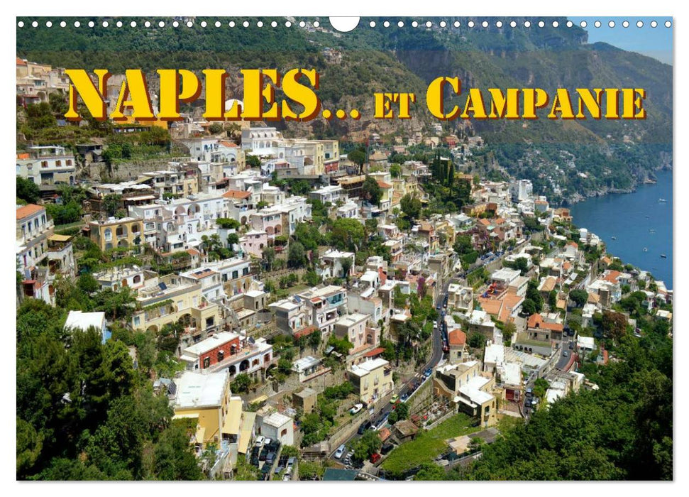 Naples... et Campanie (CALVENDO Calendrier mensuel 2025)