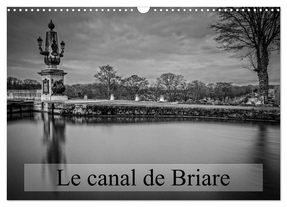 Le canal de Briare (CALVENDO Calendrier mensuel 2025)