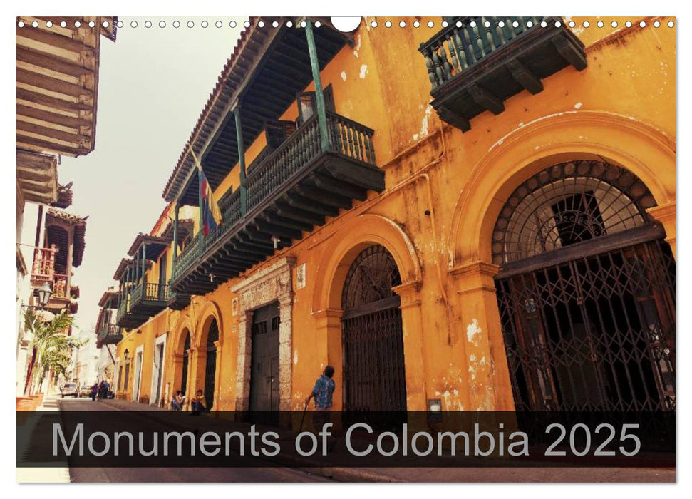 Monuments of Colombia 2025 (CALVENDO Monthly Calendar 2025)