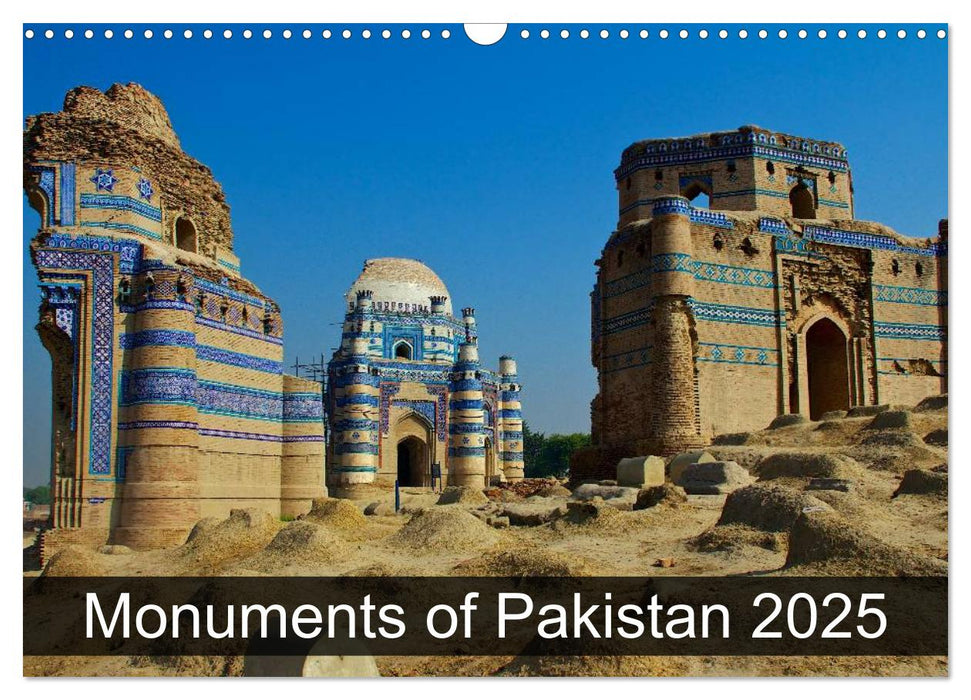 Monuments of Pakistan 2025 (CALVENDO Monthly Calendar 2025)