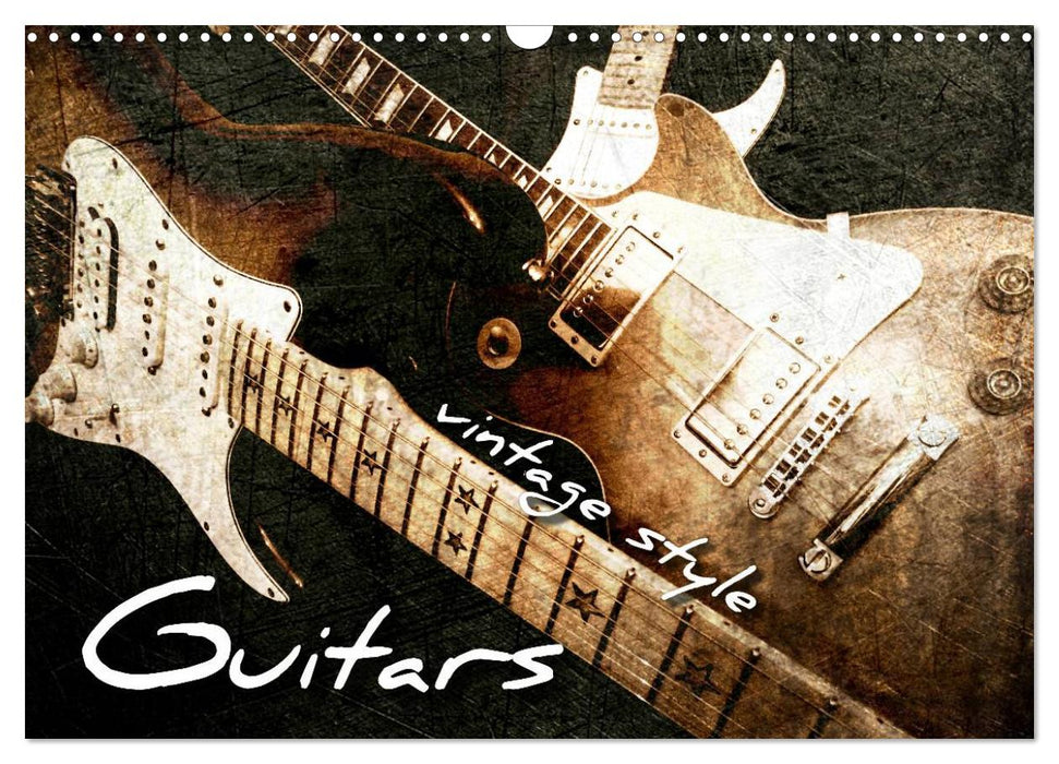 GUITARS Vintage Style (CALVENDO Monthly Calendar 2025)