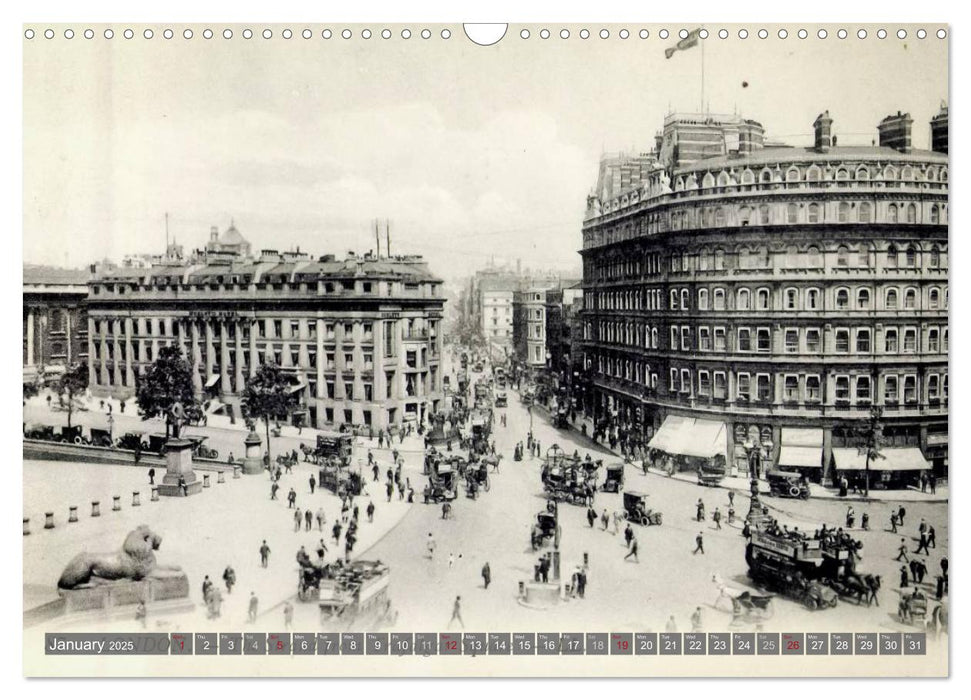 London's Old Beauty on historical photographs (CALVENDO Monthly Calendar 2025)