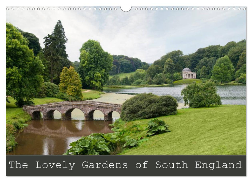 The Lovely Gardens of South England (CALVENDO Monthly Calendar 2025)