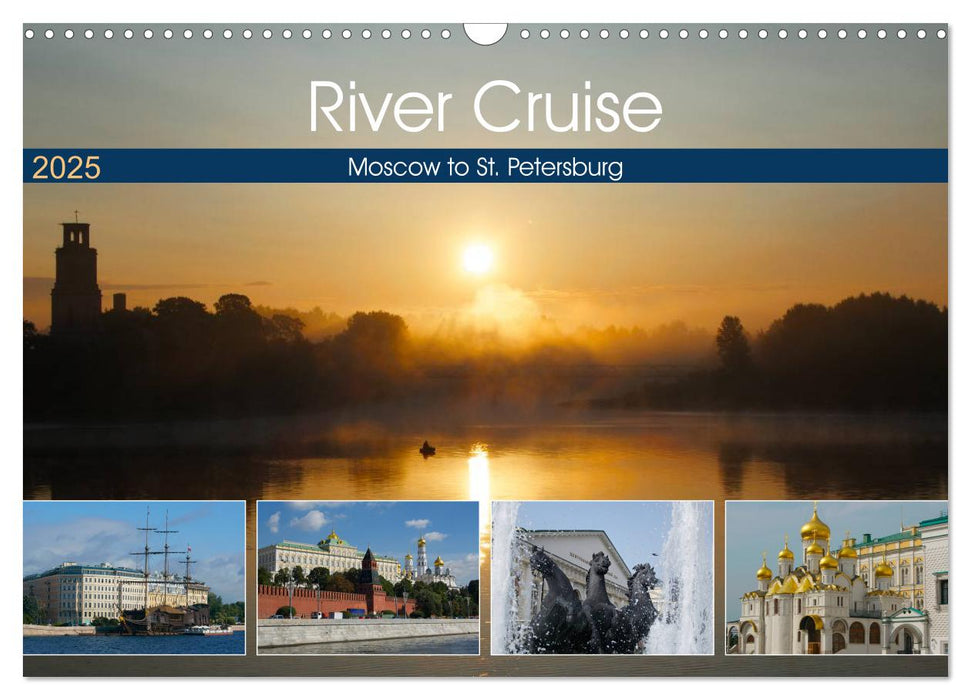 River Cruise Moscow to St. Petersburg (CALVENDO Monthly Calendar 2025)