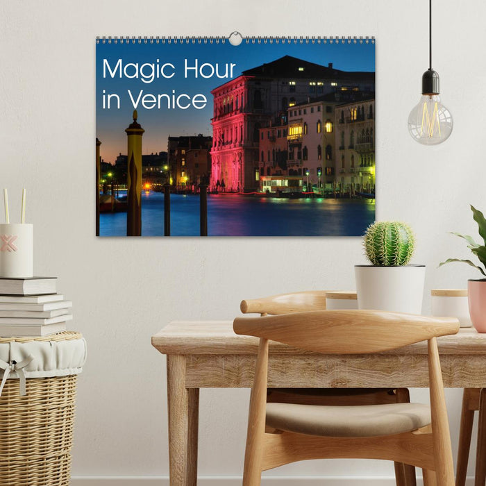 Magic Hour in Venice 2025 (CALVENDO Monthly Calendar 2025)