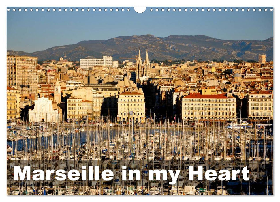 Marseille in my Heart (CALVENDO Monthly Calendar 2025)