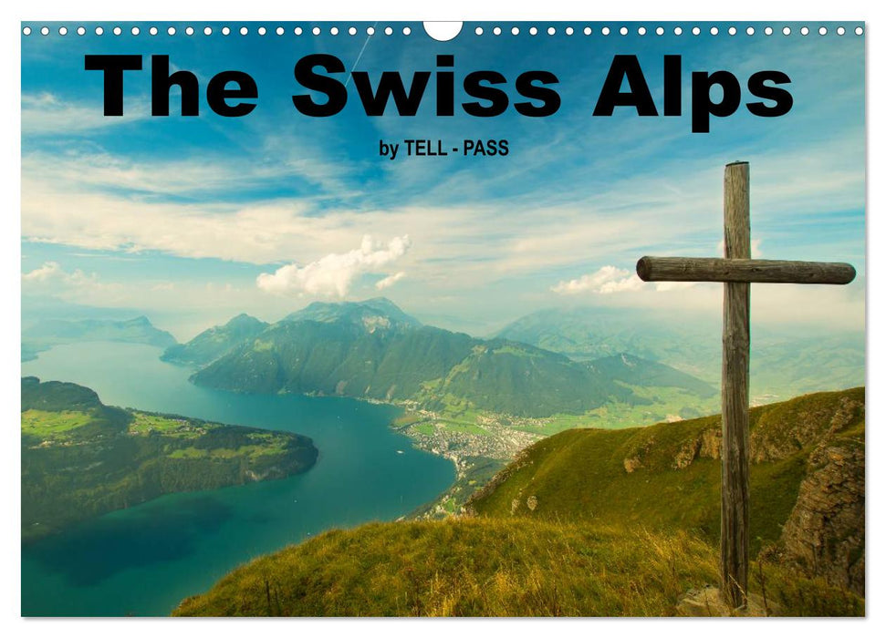 The Swiss Alps by TELL-PASS (CALVENDO Monthly Calendar 2025)