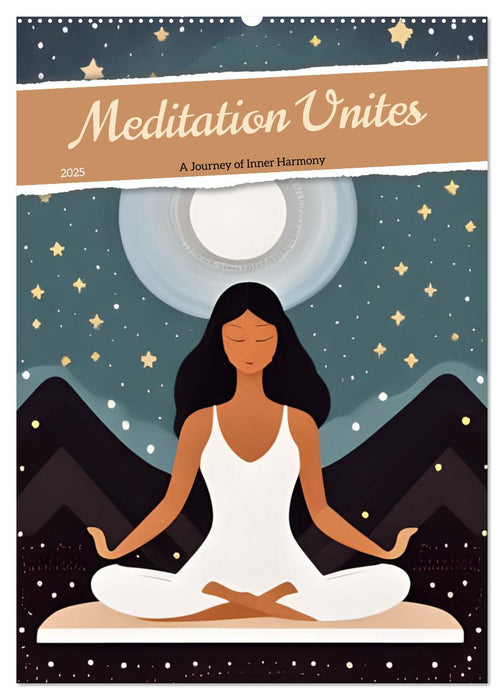 Meditation Unites (CALVENDO Monthly Calendar 2025)