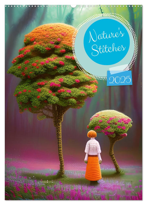 Nature's Stitches (CALVENDO Monthly Calendar 2025)