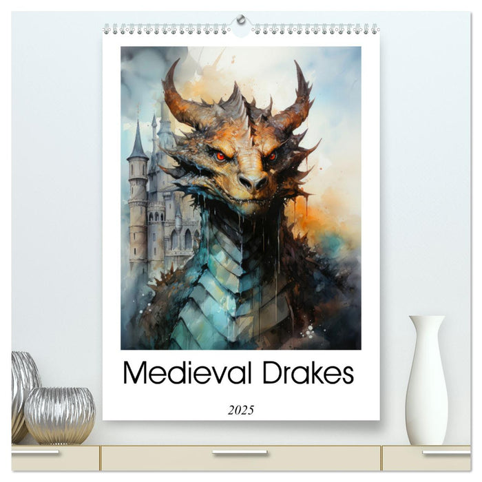 Medieval Drakes (CALVENDO Premium-Calendar 2025)