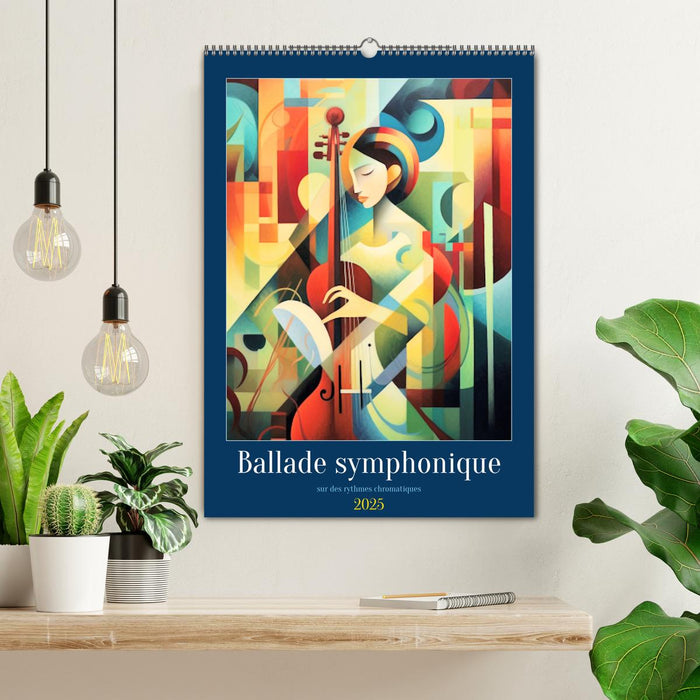 Ballade symphonique (CALVENDO Calendrier mensuel 2025)