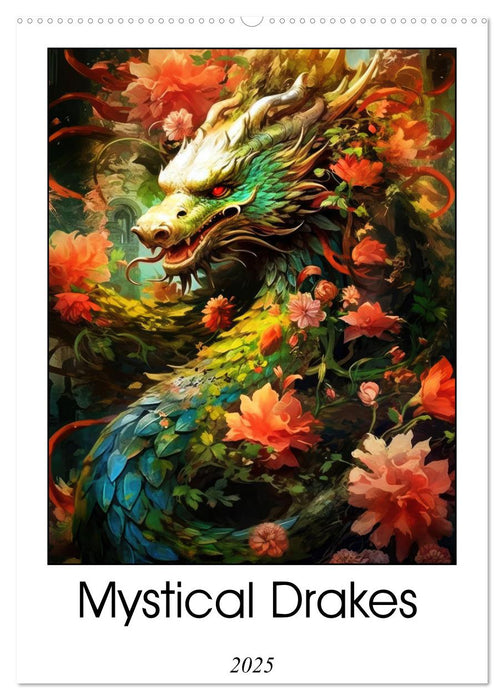 Mystical Drakes (CALVENDO Monthly Calendar 2025)