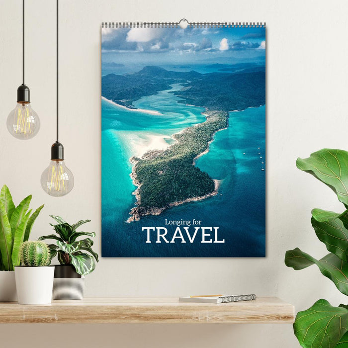 Longing for Travel (CALVENDO Monthly Calendar 2025)