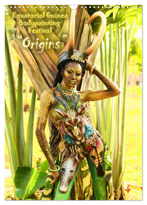 Equatorial Guinea Bodypainting Festival - Origins (CALVENDO Monthly Calendar 2025)