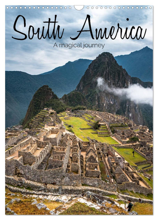 South America - A magical journey (CALVENDO Monthly Calendar 2025)