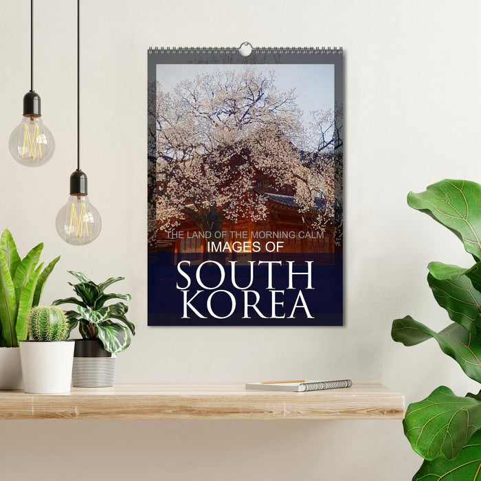 IMAGES OF SOUTH KOREA, THE LAND OF THE MORNING CALM (CALVENDO Monthly Calendar 2025)