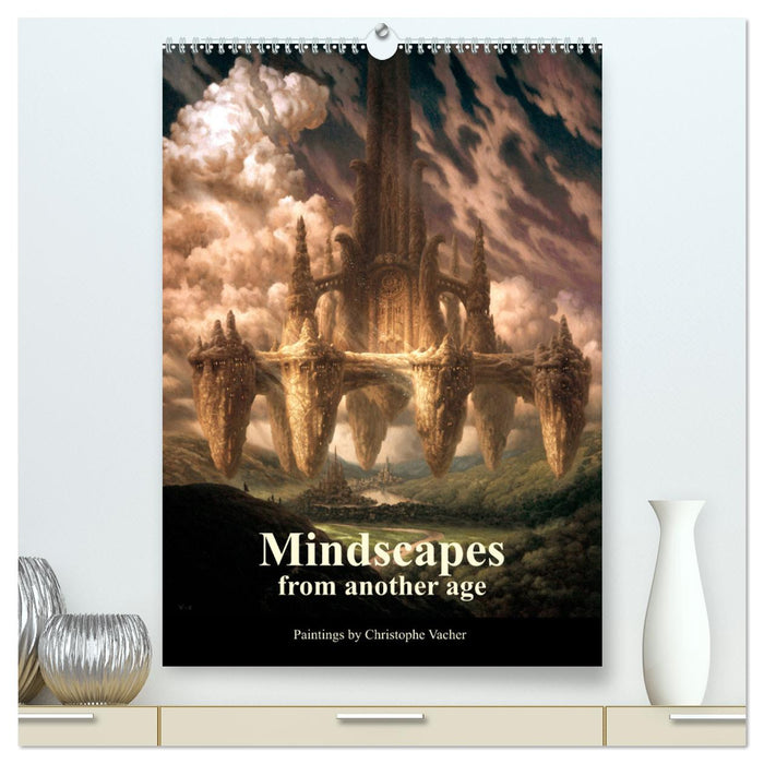 Mindscapes from another age (CALVENDO Premium-Calendar 2025)