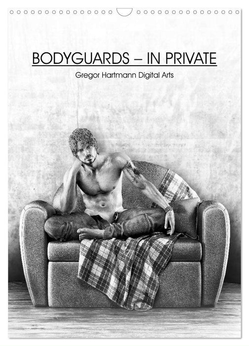 BODYGUARDS – IN PRIVATE (CALVENDO Monthly Calendar 2025)