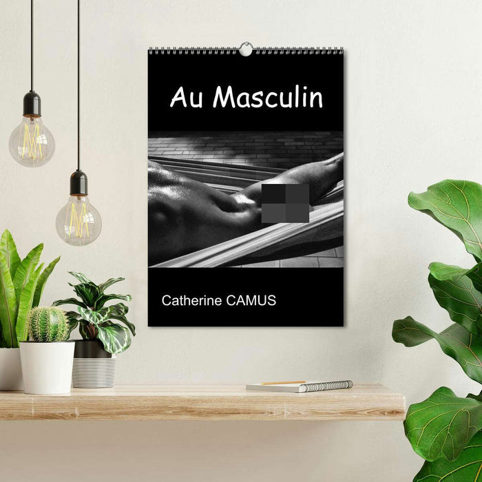 Au Masculin (CALVENDO Calendrier mensuel 2025)