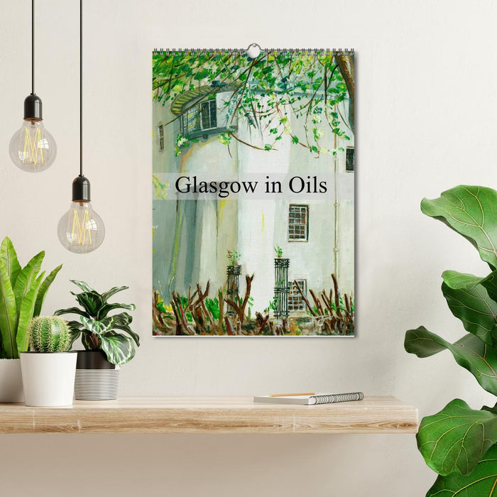 Glasgow in Oils (CALVENDO Monthly Calendar 2025)