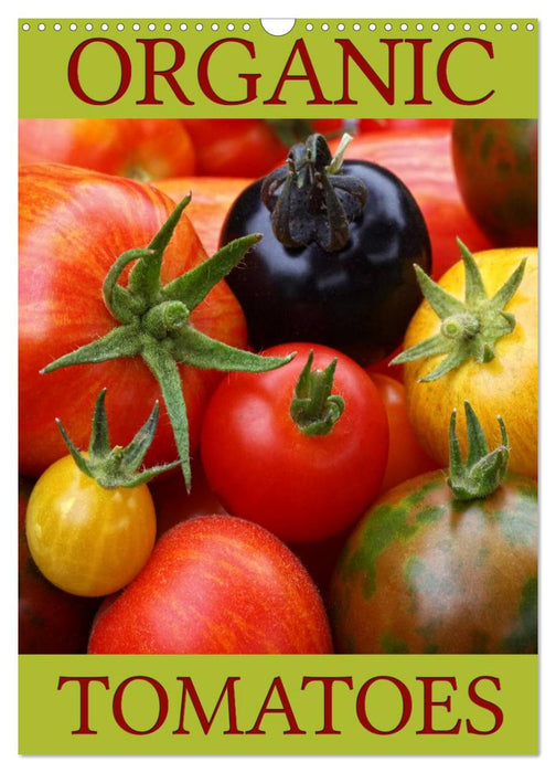 Organic Tomatoes (CALVENDO Monthly Calendar 2025)