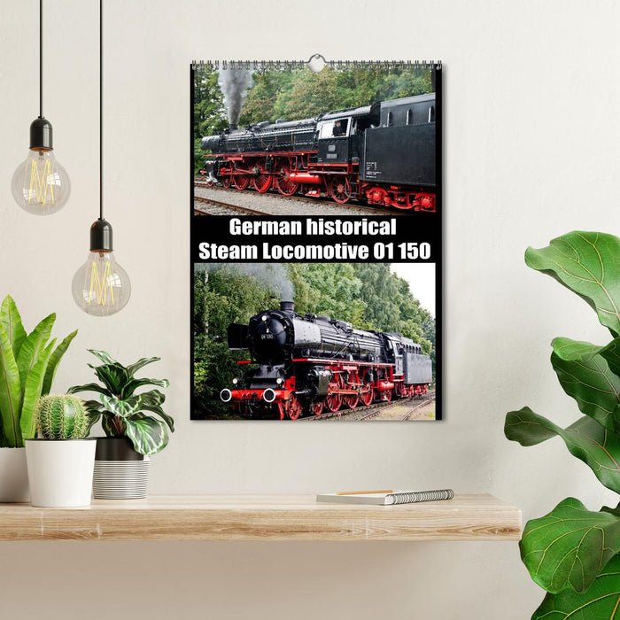 Steam Locomotive 01 150 / UK-Version (CALVENDO Monthly Calendar 2025)