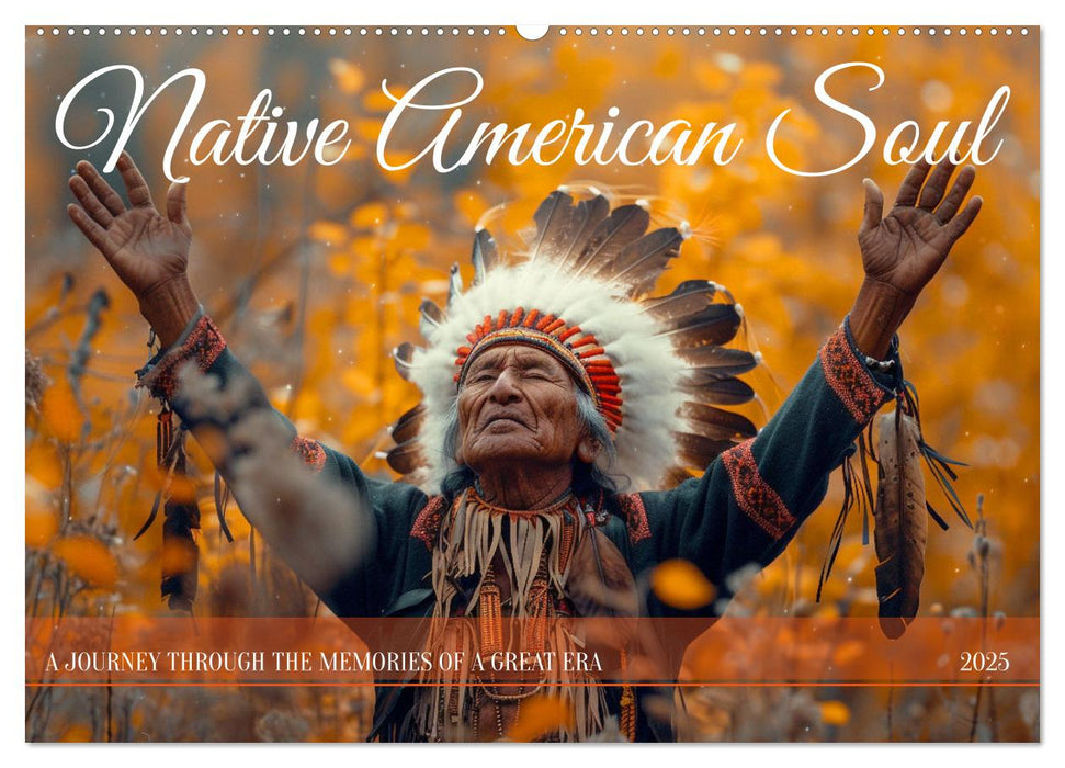 Native American Soul (CALVENDO Monthly Calendar 2025)