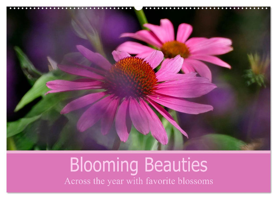 Blooming beauties (CALVENDO Monthly Calendar 2025)