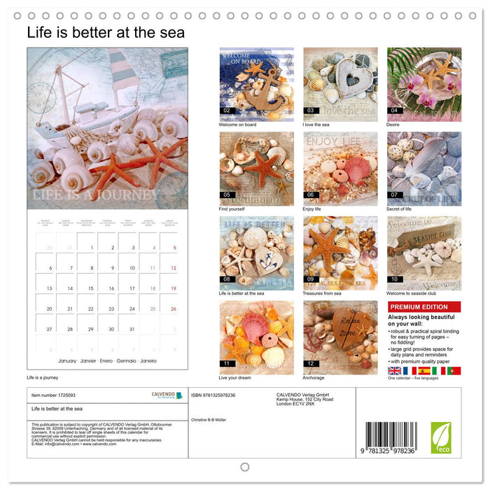 Life is better at the sea (CALVENDO Monthly Calendar 2025)