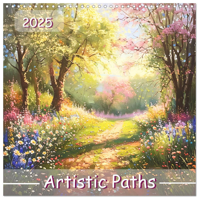 Artistic Paths (CALVENDO Monthly Calendar 2025)