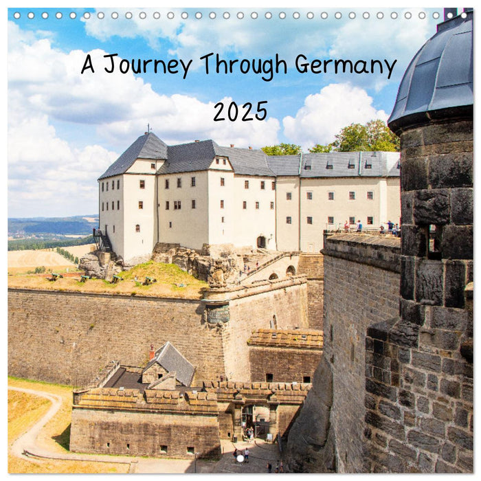 A Journey Through Germany (CALVENDO Monthly Calendar 2025)