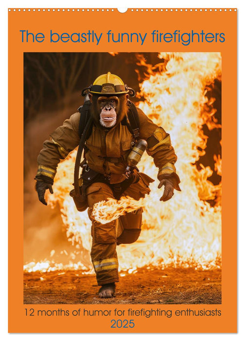 The beastly funny firefighters (CALVENDO Monthly Calendar 2025)