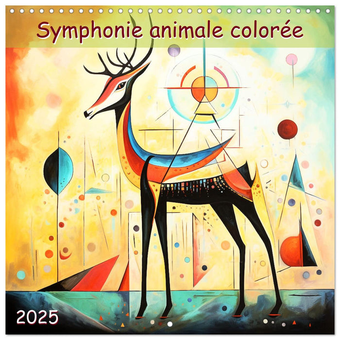 Symphonie animale colorée (CALVENDO Calendrier mensuel 2025)