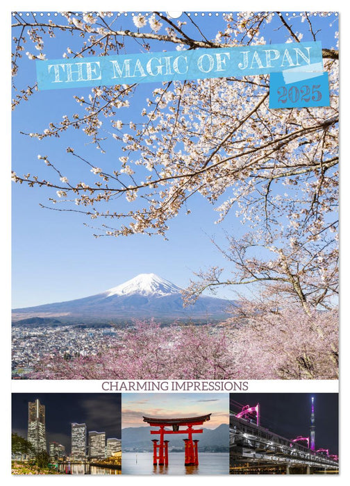 THE MAGIC OF JAPAN Charming impressions (CALVENDO Monthly Calendar 2025)