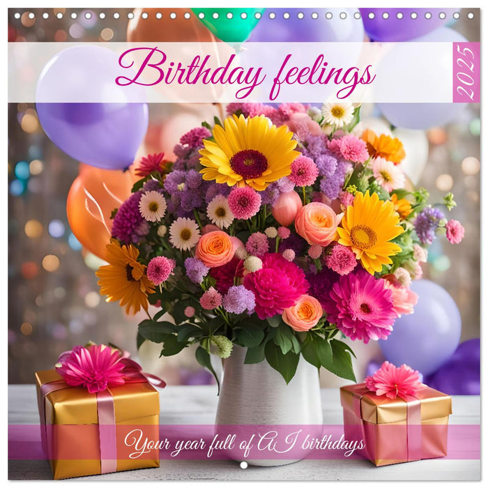 Birthday feelings - Your year full of AI birthdays (CALVENDO Monthly Calendar 2025)