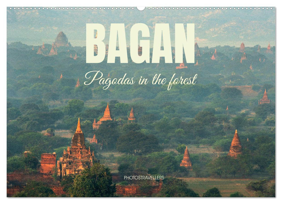 Bagan - Pagodas in the forest (CALVENDO Monthly Calendar 2025)