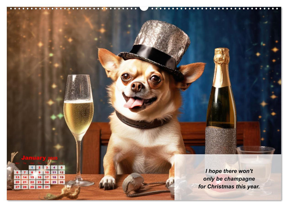 Great fun for Chihuahua lovers (CALVENDO Monthly Calendar 2025)