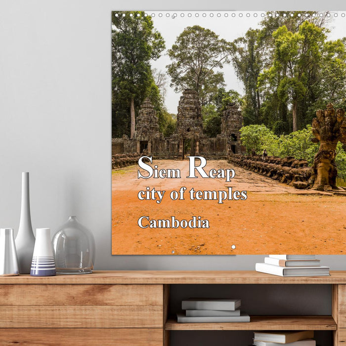 Siem Reap City of Temples Cambodia (CALVENDO Monthly Calendar 2025)