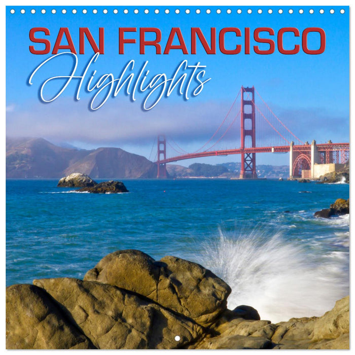 SAN FRANCISCO Highlights (CALVENDO Monthly Calendar 2025)