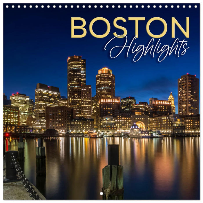 BOSTON Highlights (CALVENDO Monthly Calendar 2025)