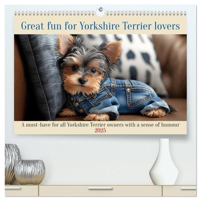 Great fun for Yorkshire Terrier lovers (CALVENDO Premium-Calendar 2025)