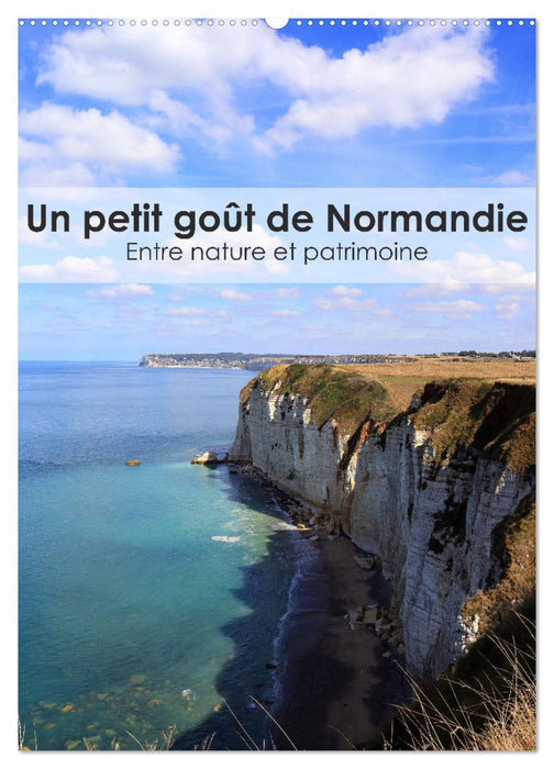 Un petit goût de Normandie - Entre nature et patrimoine (CALVENDO Calendrier mensuel 2025)