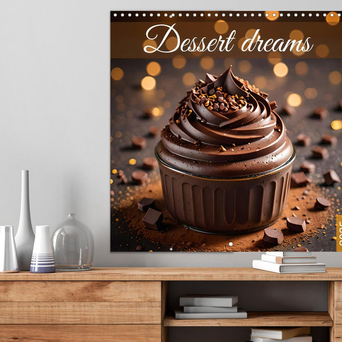 Dessert dreams (CALVENDO Monthly Calendar 2025)